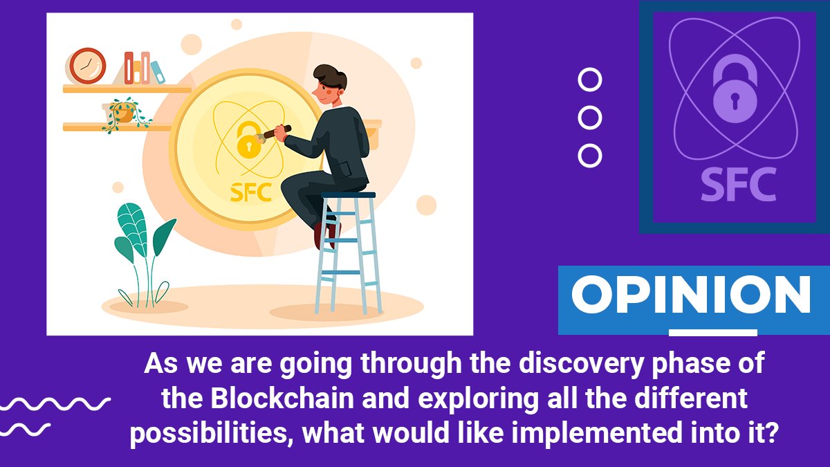 As we are going through the Blockchain discovery phase, what would like implemented? 

#Cryptocurrency #Blockchain #Safecom  #Crypto #eth #btc #bnb #sfc #bitcoin #etherium #investing #finance #newworld #elonmusk #dogecoin #cryptomining