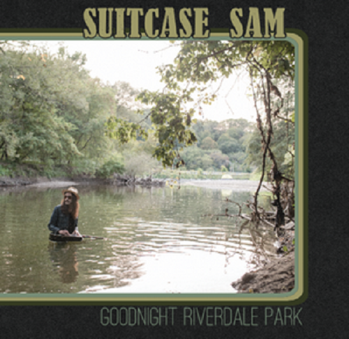 MusicNewsWeb's tweet photo. https://t.co/cGbkkwFHAS Goodnight Riverdale Park #SuitcaseSam - Goodnight Riverdale Park https://t.co/YVtsTYMfEw https://t.co/YQkpQATqWZ