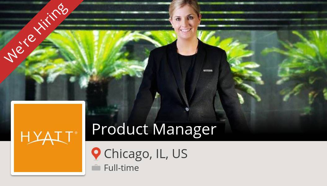 ronishagoodwin's tweet photo. Apply now to work for #Hyatt as #Product #Manager! (#ChicagoILUS) #job https://t.co/ScrD6GjNzH #InAHyattWorld https://t.co/j8kvB5ZTUy