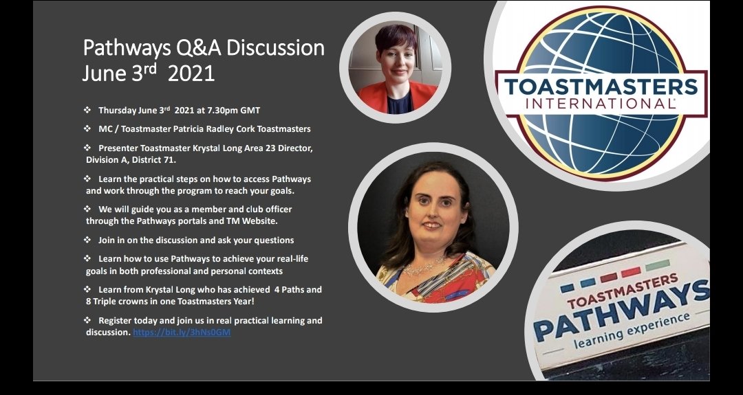 Join Toastmasters Krystal Long &amp; Patricia Radley as they take us through the Pathways portal and Toastmasters International website in a practical way as they answer your Questions along the way!! Register in advance on bit.ly/3hNs0GM  Thursday 3rd June at 7.30pm GMT.