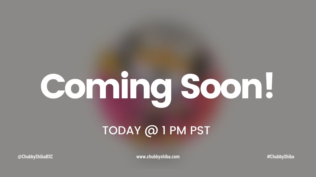 ChubbyShibaBSC's tweet photo. Don't miss our AMA!
ONLY 4 Hours Away!
#ChubbyShiba #Crypto #LetsGetChubby https://t.co/H6D9BHdu0h