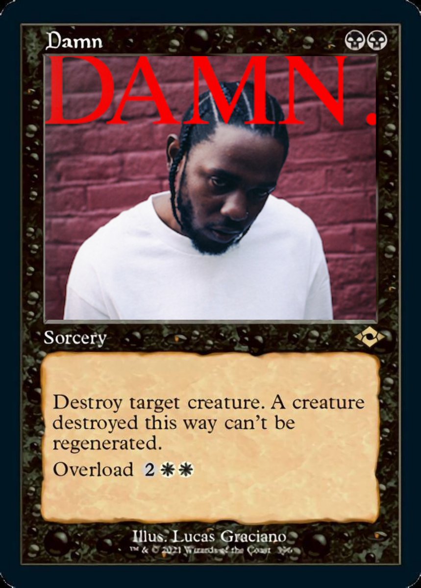 MTG #Kendrick #Damn #MHASpoilers You gave us the Metal Set and a Metal Secret Lair. Need the hip hop secret lair / rap inspired plane. MTG #Kendrick #Damn #MHASpoilers You gave us the Metal Set and a Metal Secret Lair. Need the hip hop secret lair / rap inspired plane.