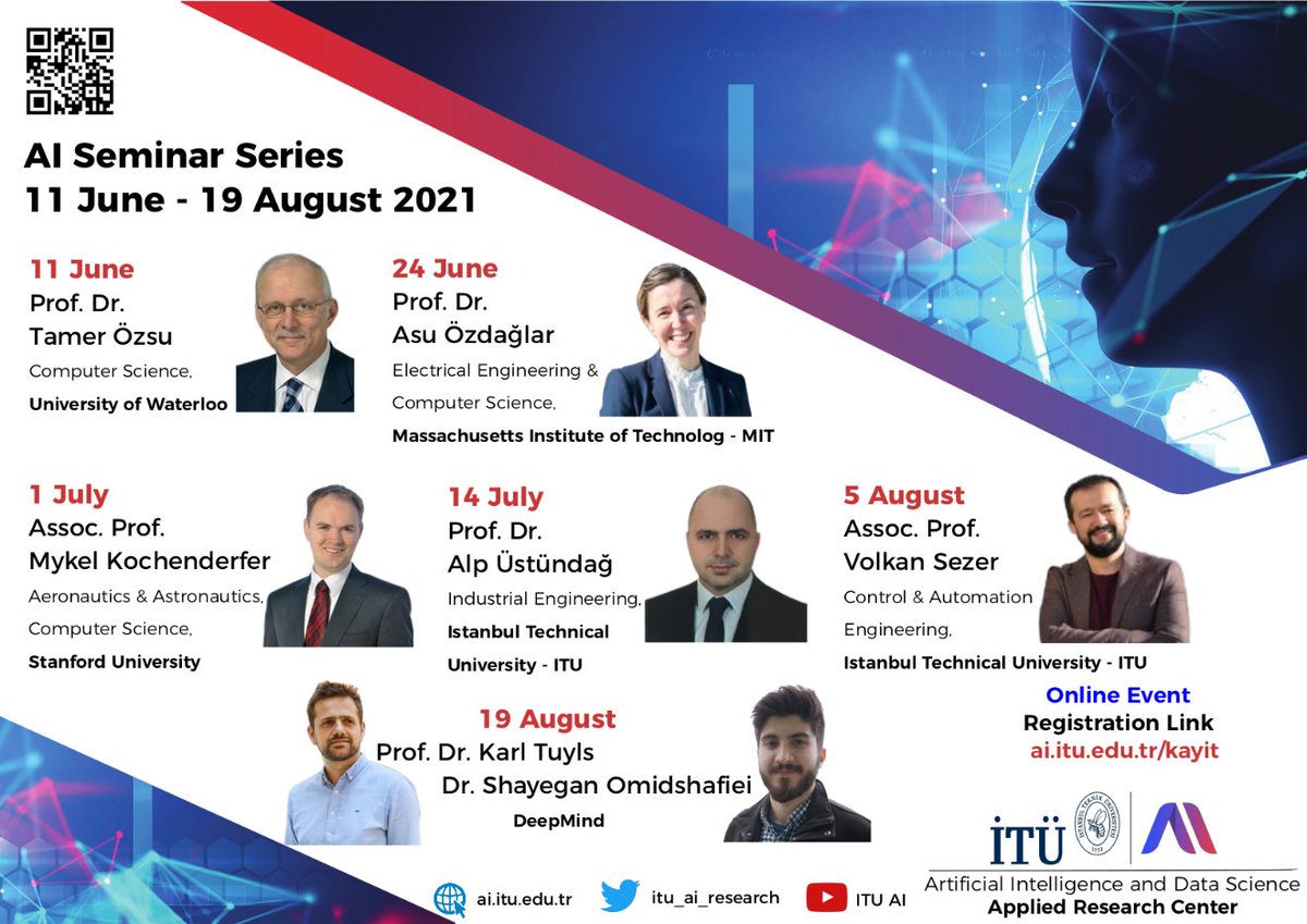 We are thrilled to announce our summer seminar series, where world-renowned experts will give talks on recent developments in the fields of artificial intelligence and data science. You can register for the online events from the link below:

ai.itu.edu.tr/kayit

#itu1773
