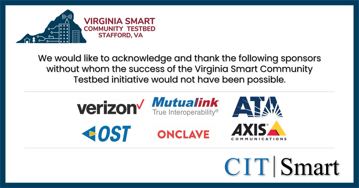 VirginiaIPC's tweet photo. Many thanks to the organizations who sponsored the Virginia Smart Community Testbed Grand Opening Event in Stafford, VA this week. Special thanks to Verizon Public Sector, @MutualinkInc, @ATALLC, @OST, @Onclave @AxisIPVideo | #CITSmart #WhatsNextStafford #StaffordSmart #VABiz https://t.co/zu8amaXRzo