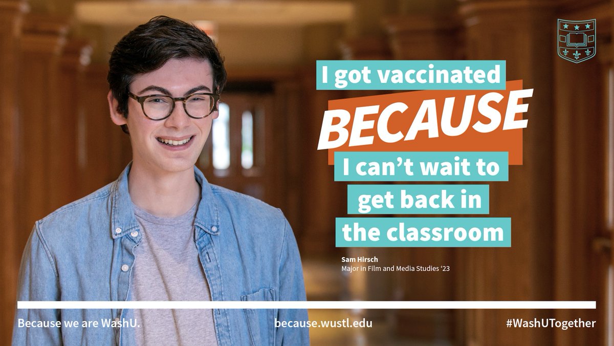 WashU's tweet photo. Because we are better #WashUtogether, and we are committed to progressing past the pandemic, we will get vaccinated to keep others and ourselves safe. https://t.co/MT2S6UP3cm
