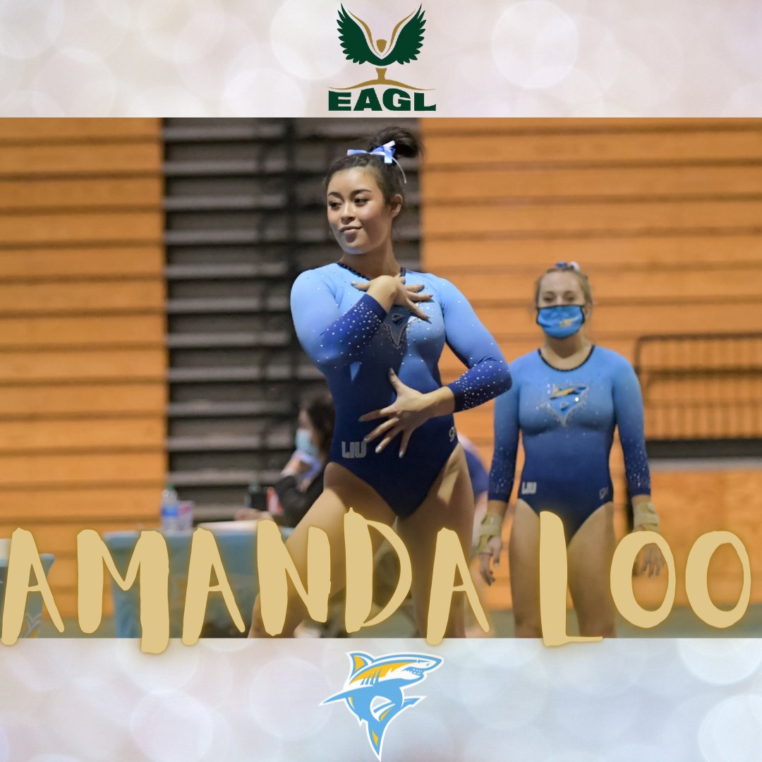 2021 Spotlight: Amanda Loo - LIU: First-Team All Tournament floor • All-Scholastic Team