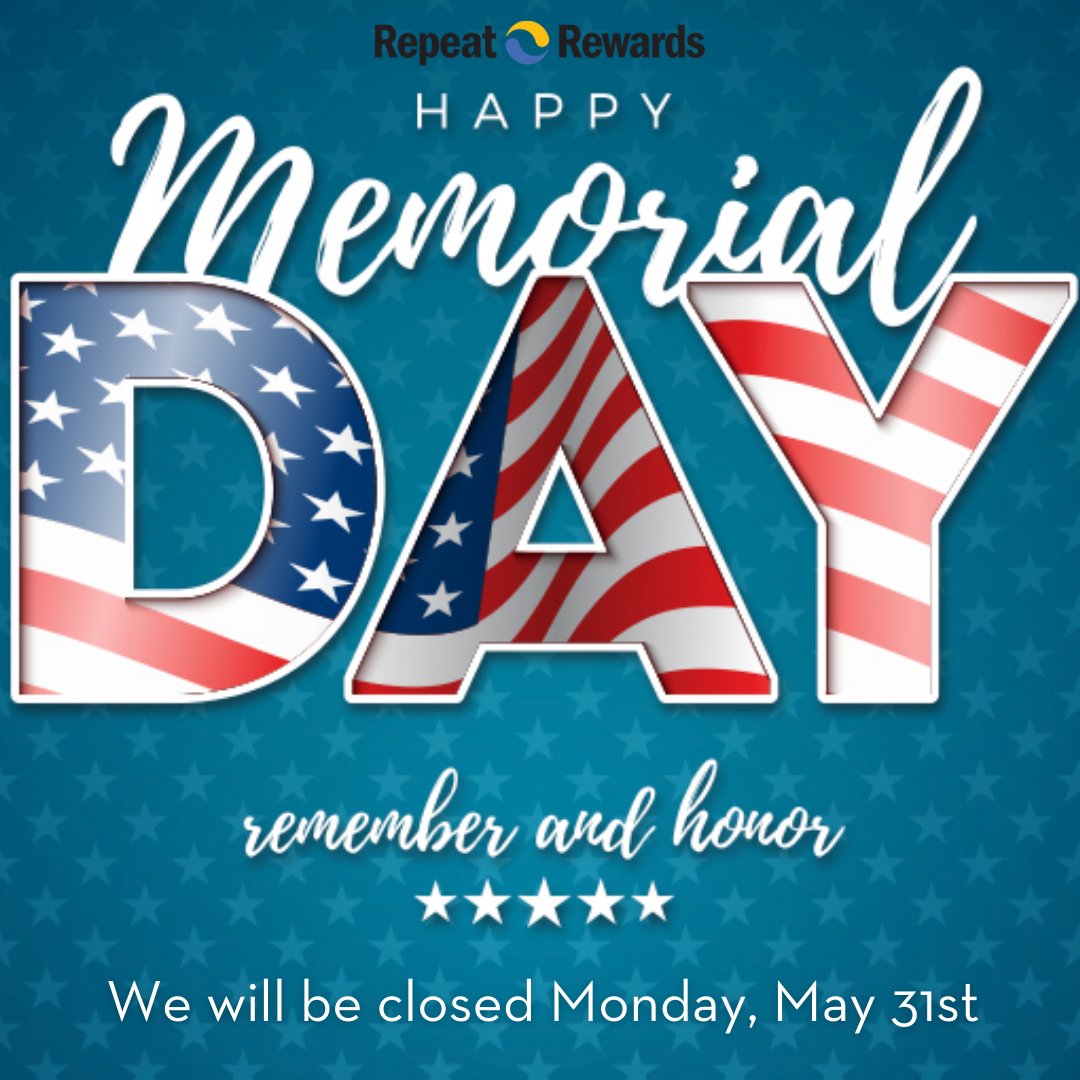 RepeatRewards's tweet image. Happy Memorial Day Weekend! Thank you to the heroes who have sacrificed for our country!