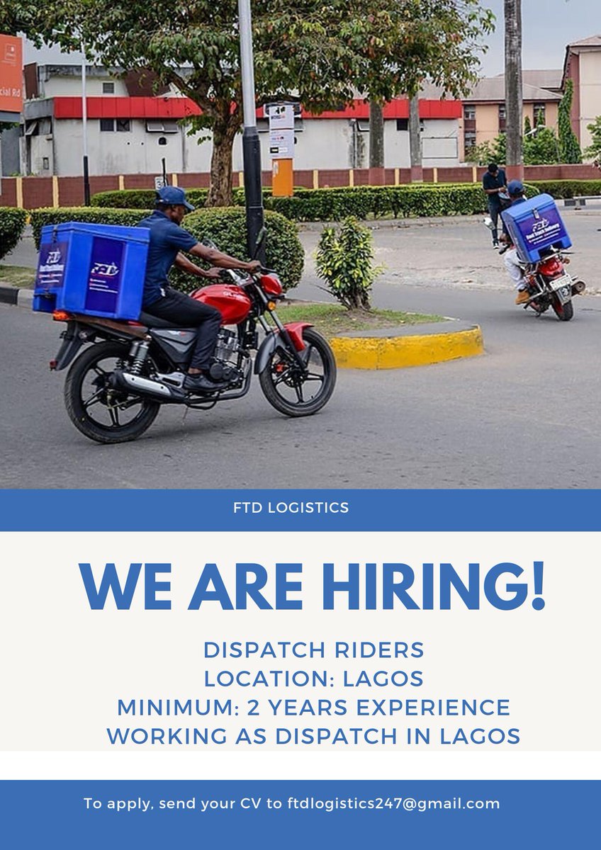 FTDLogistics's tweet photo. Hiring: 5 dispatch riders
Lekki to Ajah axis
Pay: 40,000 - 60,000 monthly
Other benefits: Healthcare
Submit CV to ftdlogistics247@gmail.com
Deadline: 3rd June 2021 https://t.co/HG1JWo5feS