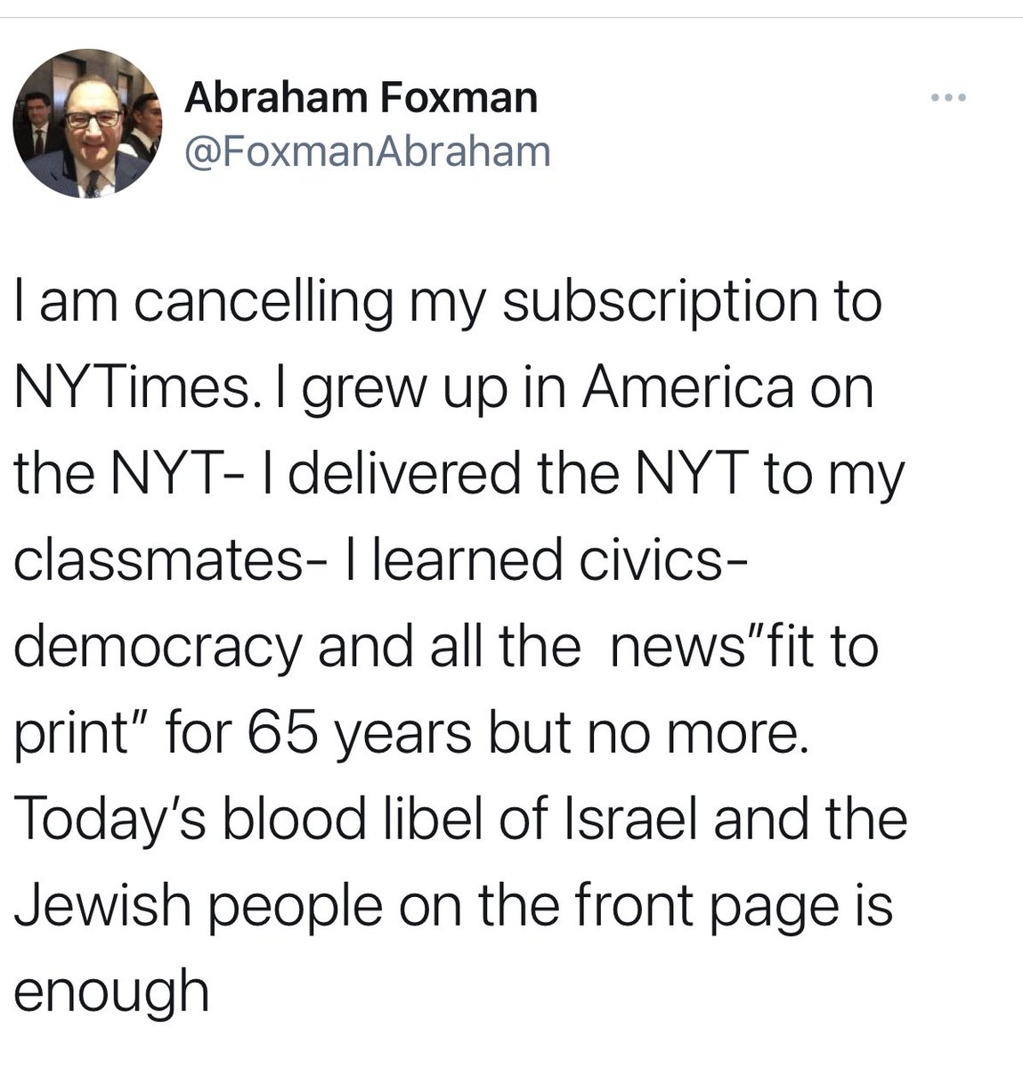 Because the <a href="/nytimes/">The New York Times</a> ran photos of Palestinian children killed in the recent war, <a href="/FoxmanAbraham/">Abraham Foxman</a> cancels his subscription. He calls humanizing Palestinian children “a blood libel against Israel.” “Methinks thou doth protest too much.” Shame on you.