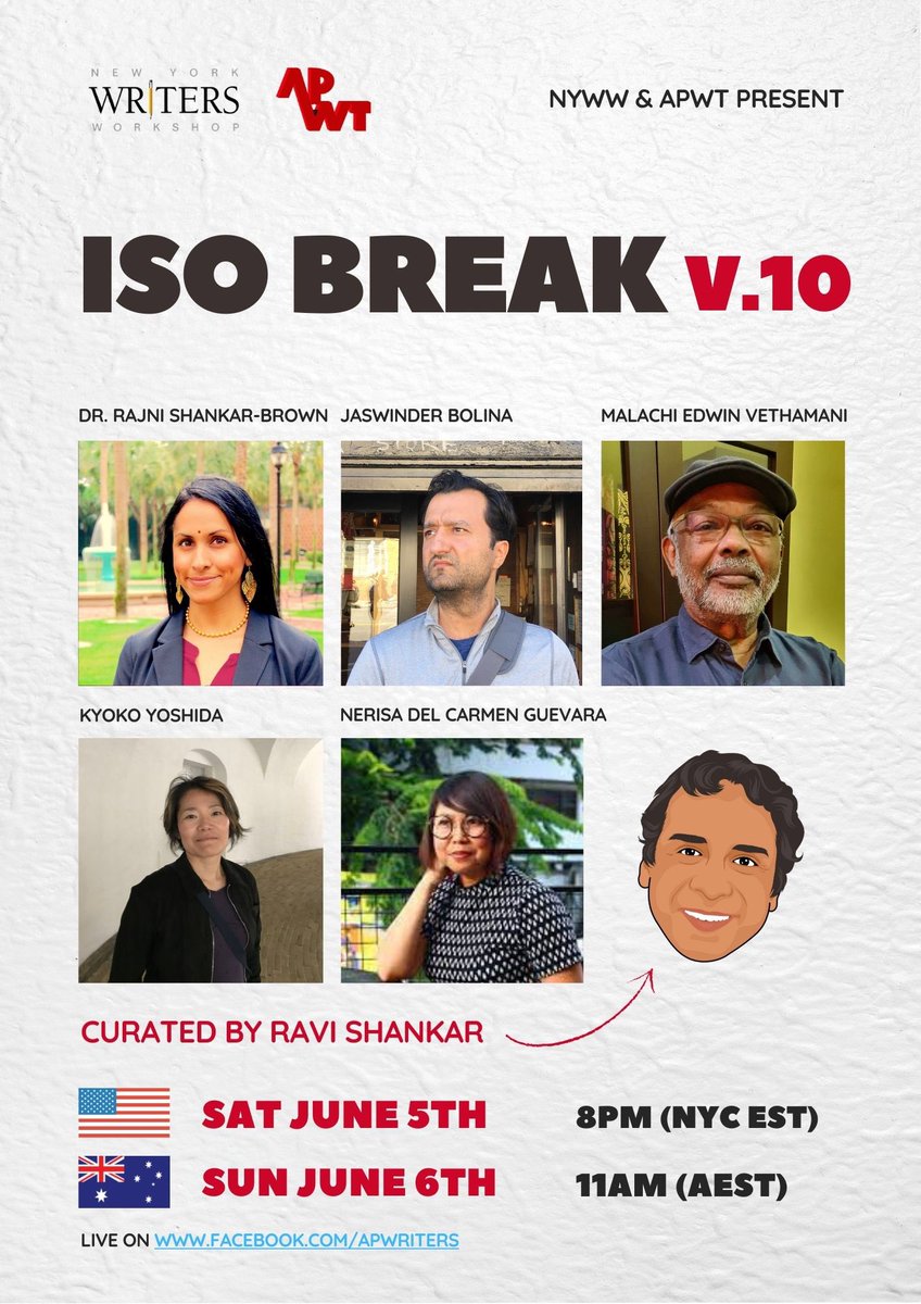 Our 10th installation of IsoBreak is next weekend, curated by NYWW’s Ravi Shankar. Join us on AP Writers’ Facebook live (m.facebook.com/APWriters/) Saturday, June 5 at 8pm EST (11am June 6 AEST).