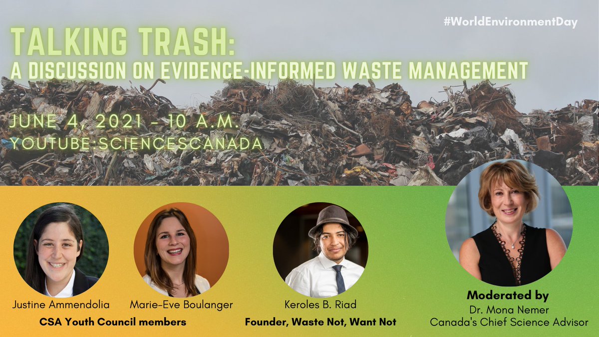 ChiefSciCan's tweet photo. Stay tuned next week for a pre-recorded discussion on the science of waste management as part of #WorldEnvironmentDay with members of my youth council @MarieEve_Bou and @JustineAmmendo1 as well as @Kerologist from @CUcompost. https://t.co/CK5Mditsl7