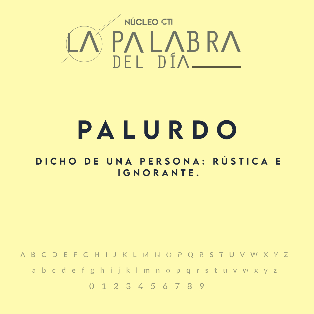 Nucleo_CTI's tweet image. #PalabraDelDía #Palurdo