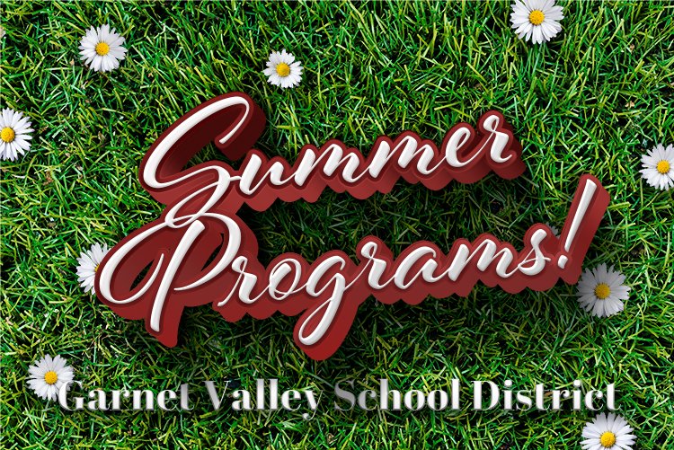 GarnetValleySD's tweet photo. Garnet Valley Summer Programs enrollment are now open! Register now... seats are limited! 
Visit our district home page or click here to register: https://t.co/MobaPKQ593
#gvfeeling #summerprograms #summercamp #gvsd #bses #ces #gves @garnetvalleyes @bethelspringsgv @concordgv https://t.co/qcabY8yT4X