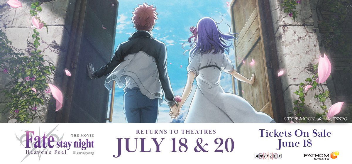 Fate Stay Night Usa Fate Stay Night Heaven S Feel Iii Spring Song Is Returning To Theaters For A Two Night Only Screening On July 18 Amp Don T Miss Your Chance To