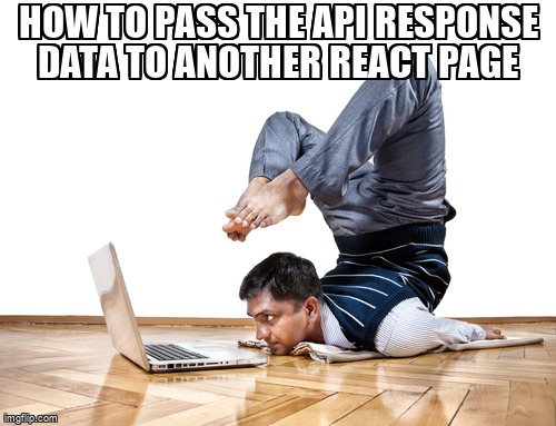 overflow_meme's tweet image. How to pass the API response data to another react page stackoverflow.com/questions/6774… #reactdom #reacttypescript #reactjs #reactrouter