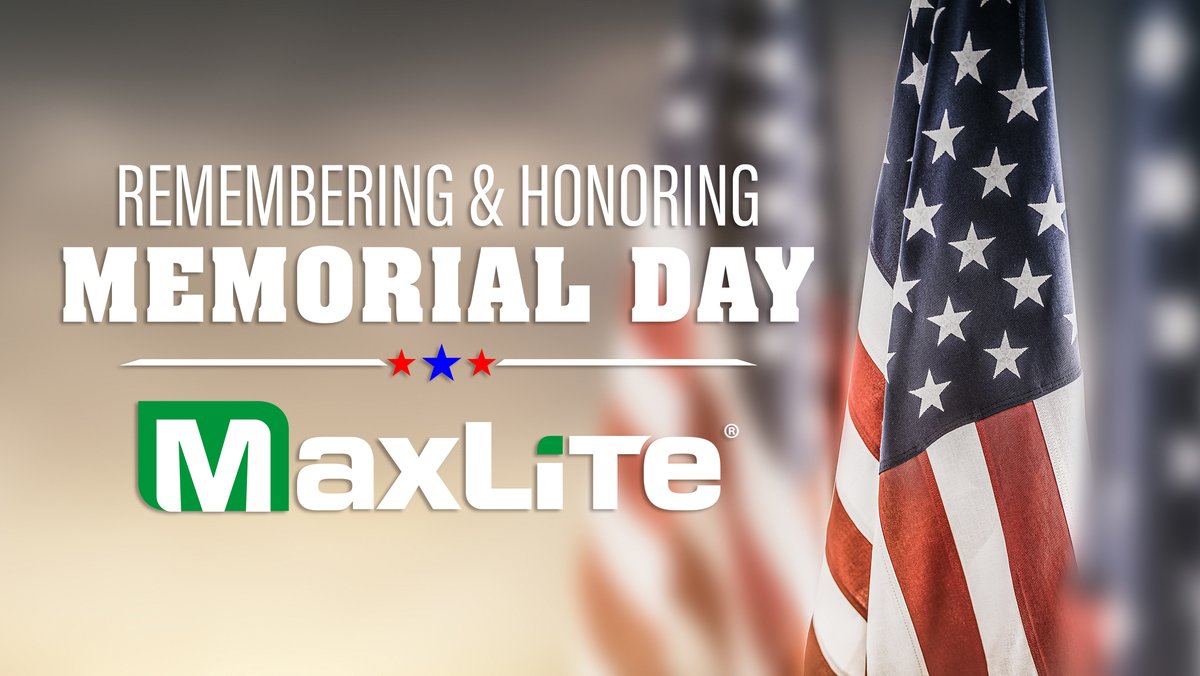 This weekend we honor all those American servicemen and women who have made the ultimate sacrifice for our great country, and we thank all who serve today.

MaxLite offices will be closed Monday, May 31 in observance of  Memorial Day.  

#MemorialDay #honorthem
