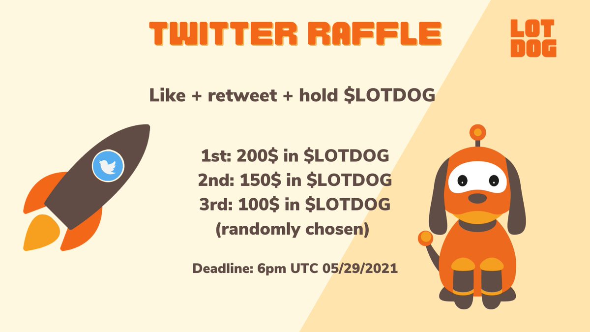 🚀🎉TWITTER GIVEAWAY🎉🚀

Since it is such a great day for $LOTDOG we decided to select 3 of you to get a special reward.
⬇️⬇️⬇️

✅Like and retweet the pinned post
✅Join Telegram: t.me/lotdog_io
✅Hold $LOTDOG (post your address below the tweet)

#LOTDOG #bsc #bscgems