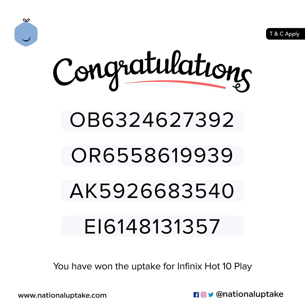 NationalUptake's tweet photo. Infinix Hot 10 Play for 4 people- Winners announcement 🌟 

Congratulations to the winning ticket numbers “OB6324627392 “OR6558619939” “AK5926683540 “EI6148131357” 

#naup #nigeria #winners #uptakers https://t.co/QusyBWEriy