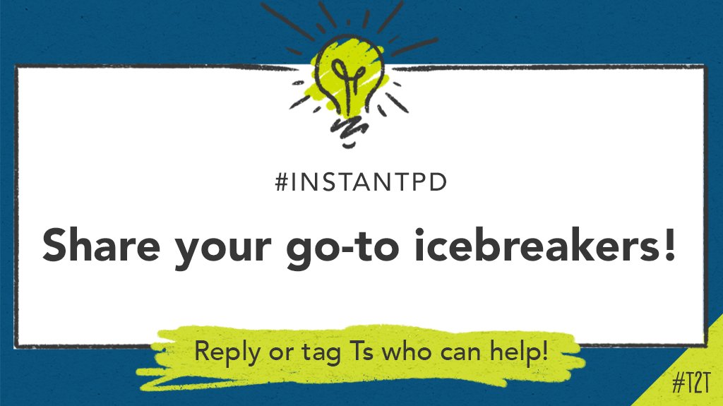 teacher2teacher's tweet image. Shout out your favorite icebreakers for getting to know Ss or colleagues! 

(Inspired by #MTBoS T @JessicaTilli1)

#InstantPD #TeacherPD #PLN #EdChat