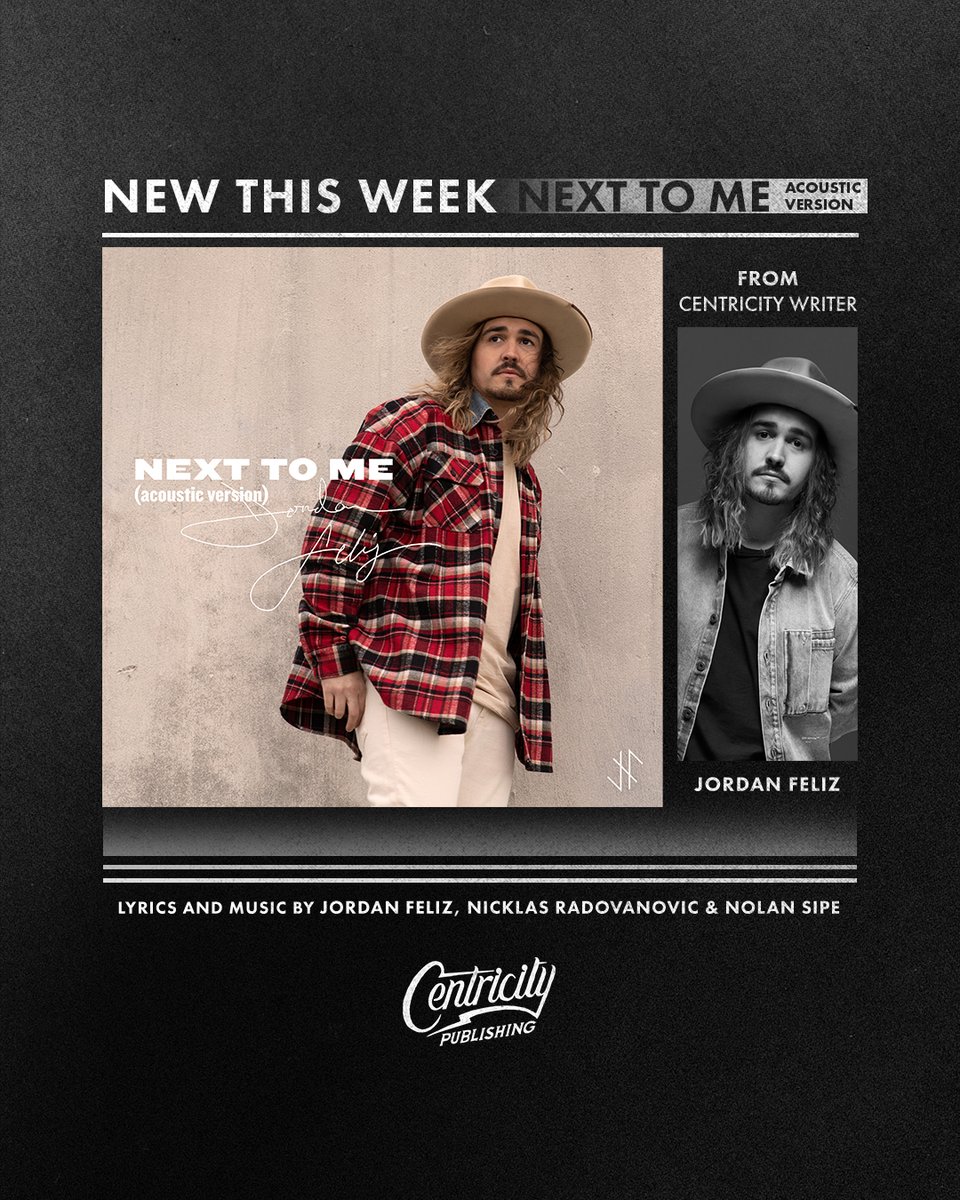 Jordan Feliz just dropped his acoustic version of "Next To Me" and you don't want to miss out on it! Available on all digital platforms.

"Next To Me" by Jordan Feliz
Written by:
Jordan Feliz (Centricity Writer)
Nicklas Radovanovic
Nolan Sipe