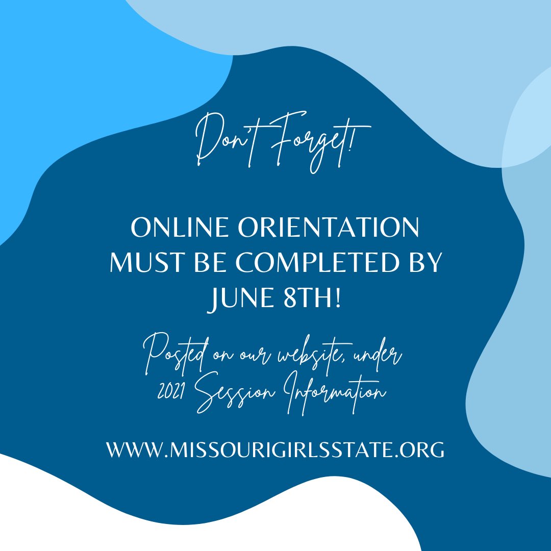 ALAMOGirlsState's tweet photo. Don’t forget to complete the online orientation by June 8th!!! This MUST be completed in order to attend ALA Missouri Girls State 2021.

You can find the online orientation on our website under 2021 Session Information. https://t.co/BnmxiBNCWg https://t.co/vqlNJCdGbf