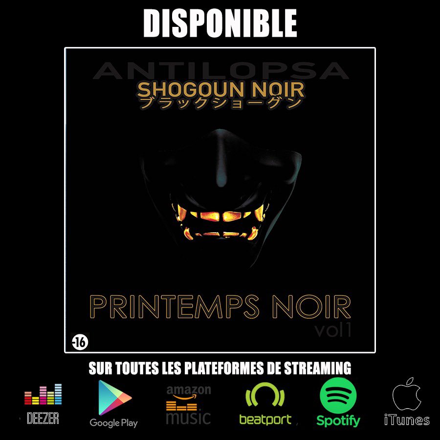 SaAntilop's tweet photo. PRINTEMPS NOIR est DISPONIBLE en digitale !!! 🔥

Bonne écoute le SHOGOUNAT 😇💯 

On compte sur vous pour partager la plume et l’univers du SHOGOUN au maxxxxxxx !!! 🎧🎤🕺🏻🤩 #antilopsa #rapfr #rapfrancais #shogounnoir #printempsnoir #shogounat https://t.co/1MBX5OWBsT