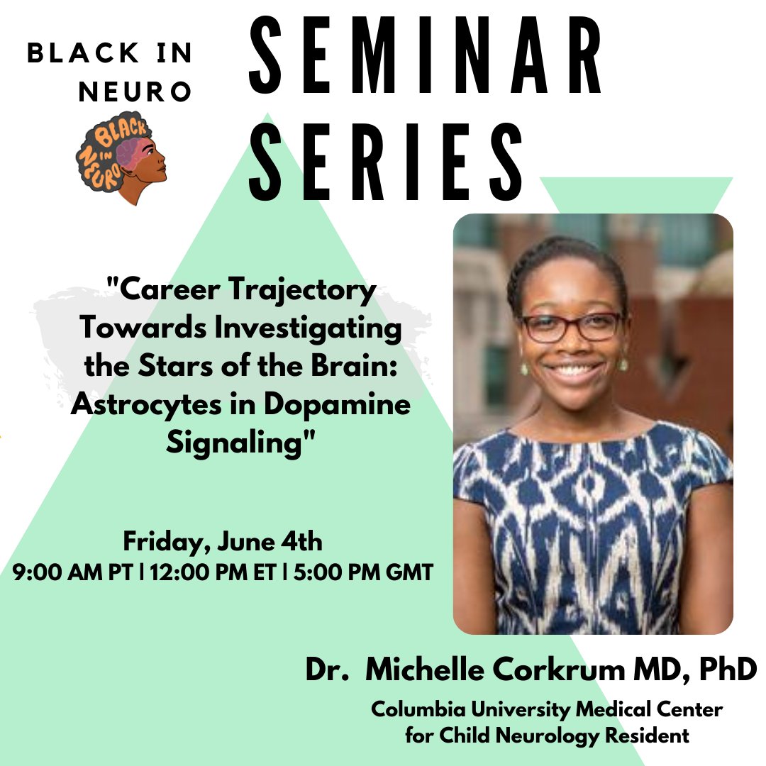 BlackInNeuro's tweet photo. We are so excited to once again bring you our Black In Neuro Seminar Series: 

On Friday, June 4th, we will have Dr. Michelle Corkrun MD, Ph.D. @CorkrumMichelle sharing her research on astrocytes! 🧠 

Register for the seminar using this link: https://t.co/MdBKinwgK6 https://t.co/wE5NwkbMlS
