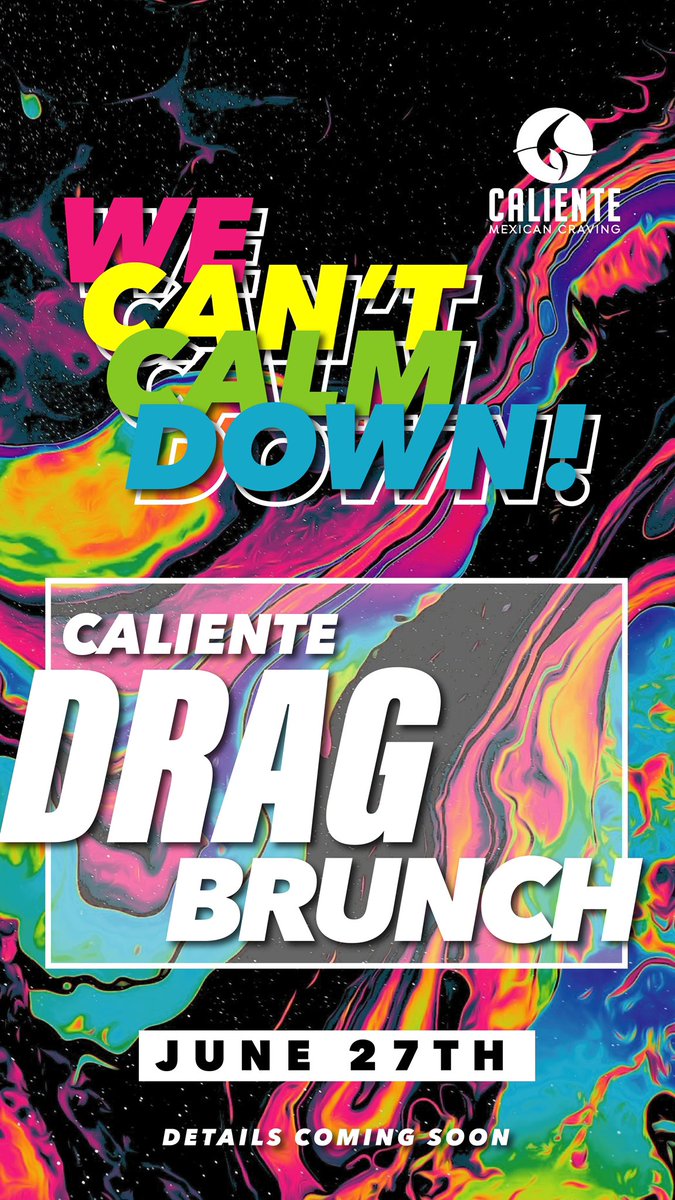 CalienteCraving's tweet photo. Calm isn’t something we can be right now! #DragBrunch #CalientePride 🏳️‍🌈 https://t.co/YqqrKxQnHY
