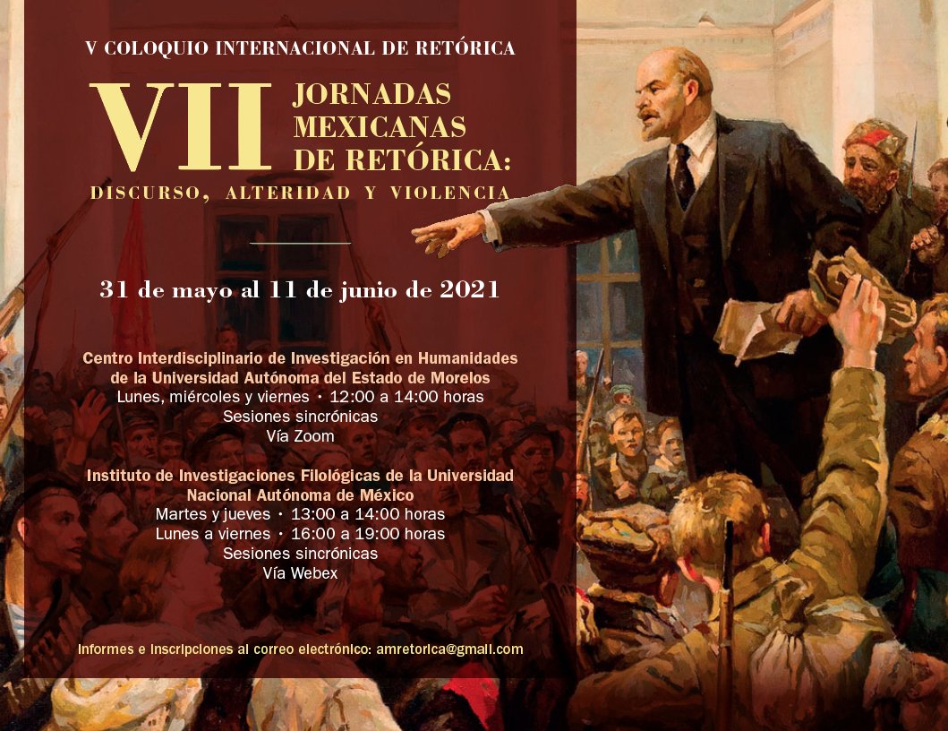 El próximo lunes comienzan las "VII Jornadas mexicanas de retórica: discurso, alteridad y violencia".

 📜 Programa aquí 👉 bit.ly/2T5Yj9r
✍️ Inscripción: amretorica@gmail.com