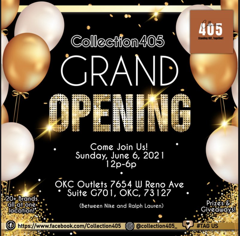newhomeswtaira's tweet photo. Hello #Collection405Family ! 🥳 We can’t wait to see you at our #GRANDOPENING JUNE 6, 2021 12p-6p!
Come join us at the OKC Outlets and #SHOP 20+ Local Brands all in 1 location! Suite G701.
#StandingOUTTogether https://t.co/qk3wV8oGpe