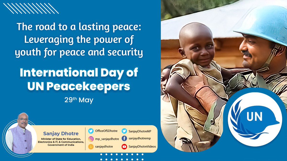 SanjayDhotreMP's tweet photo. Heartfelt gratitude to all our young peacekeepers on #UNPeacekeepersDay. The challenges faced by our peacekeepers are even greater in current times due to the #COVID19 pandemic as they continue to support &amp; protect people across the world. https://t.co/6OurNh4sTN