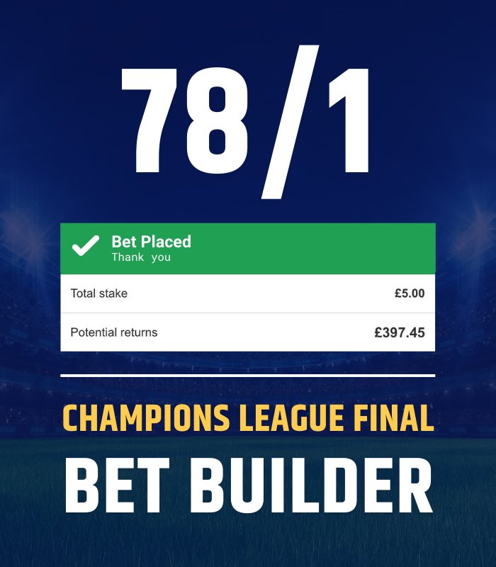 BadManBetting's tweet photo. 78/1 TIME BABY 😎

I’ve placed a mammoth bet builder for the Champions League final. It looks saucy as fuck. 

So here’s how to get it... 

❤️ Like this post
💭 Reply with your score prediction 

Then I’ll get it posted within the next hour or so, how’s that sound? https://t.co/jzl9VCR7LQ