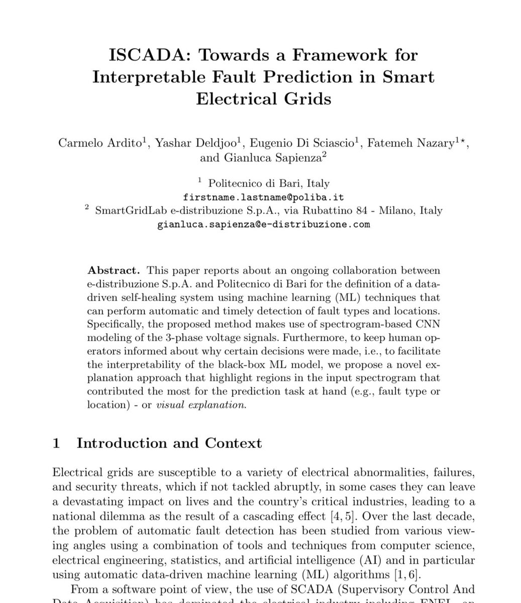 AtenaNazary's tweet photo. Happy to have my paper "ISCADA: Towards a Framework for Interpretable Fault Prediction in Smart Electrical Grids" accepted to #interact21. A nice collobration between @sisinflab and #ENEL. @CarmeloArdito @DiSciascioEugen @yashardel, S. Gianluca.
#smartgrids #interpretable #fault https://t.co/JU3BRaRpOT