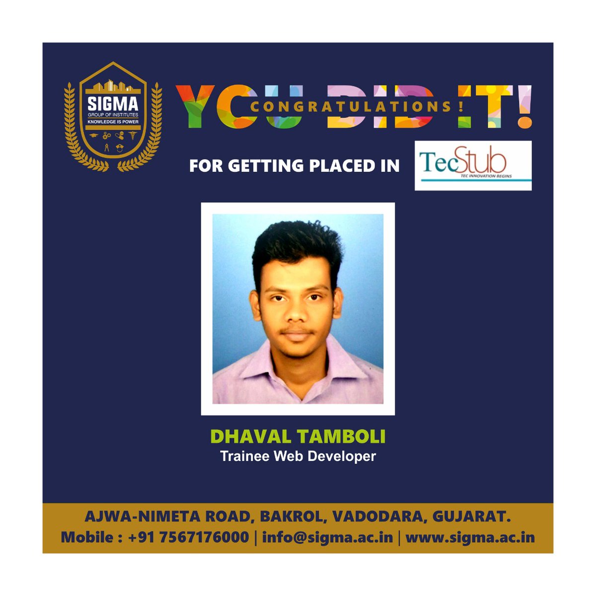 sigmauniindia's tweet photo. Congrats for achievement! #TecStub
#campusrecruitment #posted #AdmissionsOpen #BigSigma #knowledgeispower #SigmaGroupOfInstitutes #engineering #chemical #it #computer #civil #electrical #mechanical #nursing #diploma #masters #me #mba #be #bsc #mpharm #BPT #GNM #physiotherapy https://t.co/btfZXWpMDz