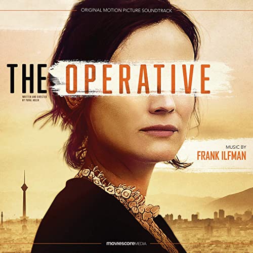 The_Ent_Factor's tweet photo. THE OPERATIVE soundtrack composed by Frank Ilfman has been released by MovieScore Media

https://t.co/nILVnMouli

#music #soundtrack #newmusic #soundtracks #frankilfman #originalscore #filmscore #theoperative @moviescoremedia @frankilfman https://t.co/vl1QzmvKGs