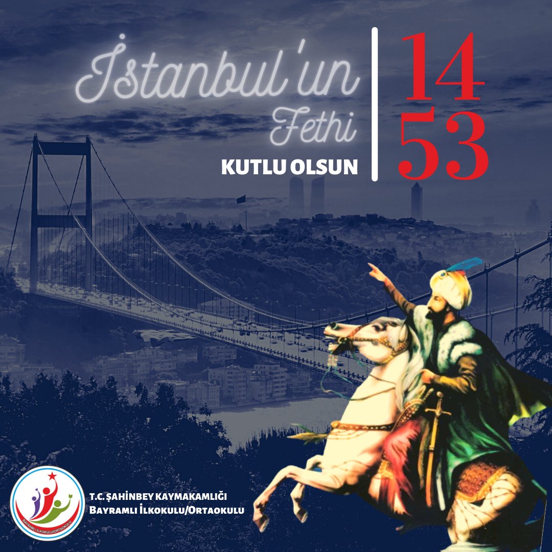 bayramliokul's tweet photo. "Bizim kudretimizin ulaştığı yere, onların hayalleri bile ulaşamaz"
✨Fatih Sultan Mehmet Han✨

🌉Şehr-i İstanbul'un 568. doğum gününü kutlarız.🚢

#29MAYIS1453 
#istanbulunfethi https://t.co/ciae1HVzWG
