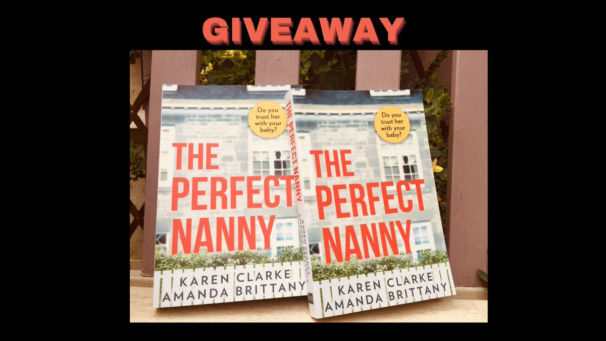 Bank holiday #Giveaway We have 2 copies of THE PERFECT NANNY by Karen Clarke & Amanda Brittany to giveaway. To enter: follow @amandajbrittany & @karenclarke123 RT this tweet, & tag friends Closing 23.59pm UK time Tuesday, 1st June 2 winners chosen randomly. (UK Only)