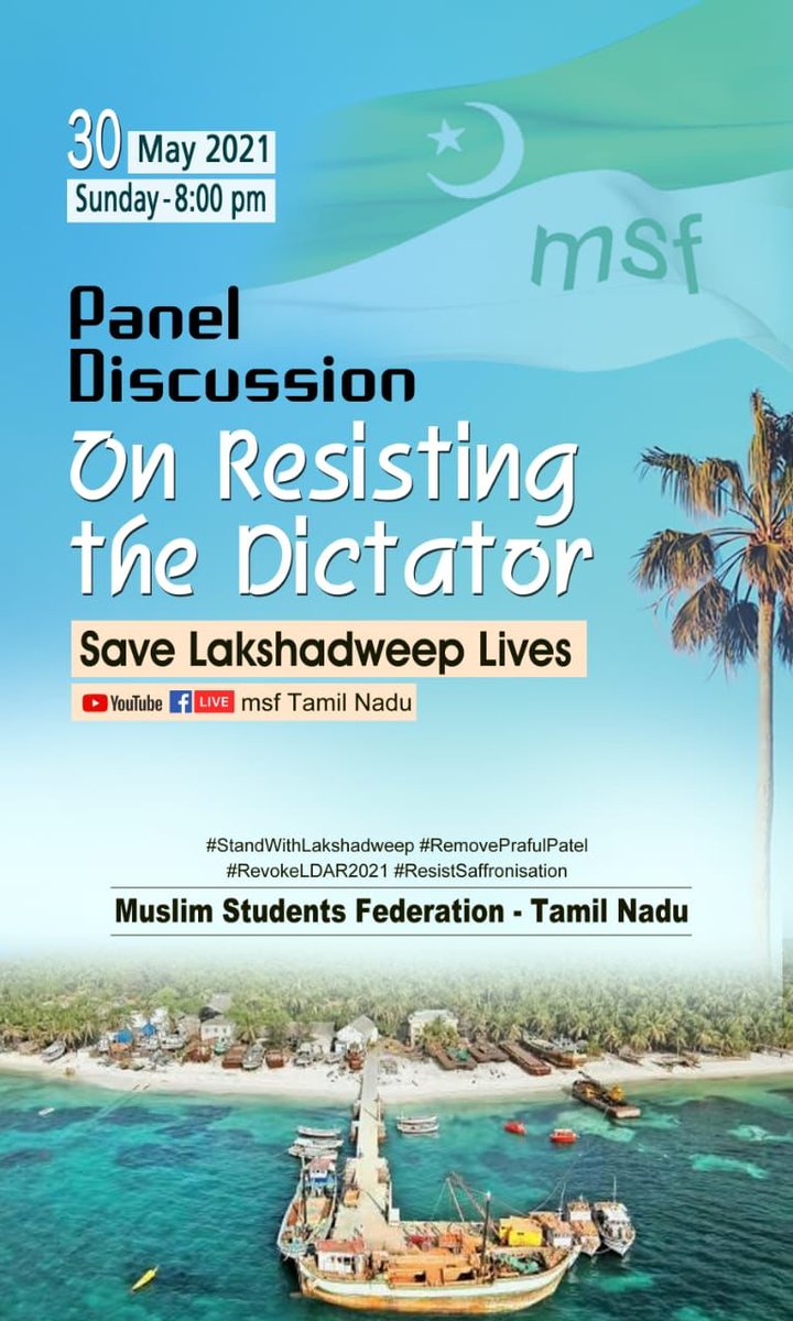 IUMLTNOfficial's tweet photo. Panel Discussion on #Lakshadweep to be held tomorrow, the 30th of May, 2021 at 8.00 pm, organised by 
Muslim Students Federation - Tamil Nadu.

#SaveLakshadweep #msfTamilNadu @IUMLMedia @iumlofficial https://t.co/ZzB9LdHVBo