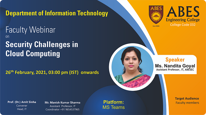 IAbesec's tweet photo. The Department of Information Technology, ABES Engineering College is organizing a series of faculty webinars. In continuation with the series, the following talk is scheduled as per the details given. https://t.co/huQEQq0LHx