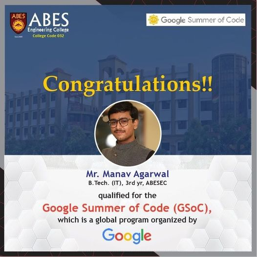 IAbesec's tweet photo. Department of Information Technology, ABES Engineering College hearty congratulate Mr. Manav Aggarwal, student of https://t.co/65GcdRGsQx.-IT, 3rd-year (Batch 2018-22), for qualifying Google Summer of Code (GSoC), organized by Google. https://t.co/bUu5y7VBi6