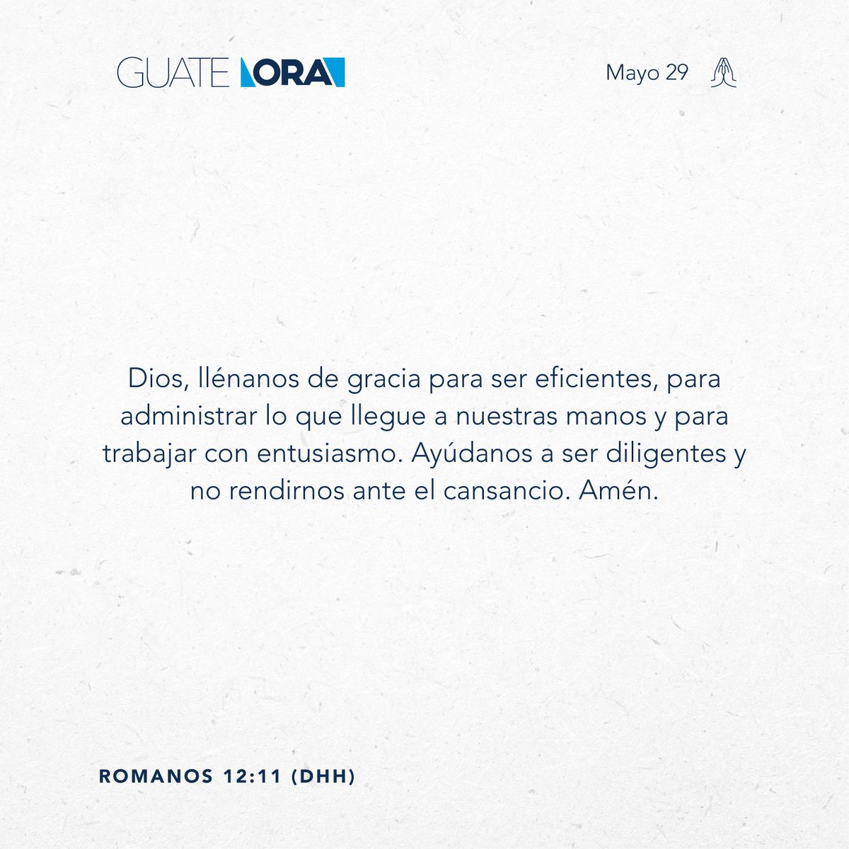 GuateOra's tweet photo. Esfuércense, no sean perezosos y sirvan al Señor con corazón ferviente.
Romanos 12:11 (DHH) https://t.co/ajGWPrsnIB