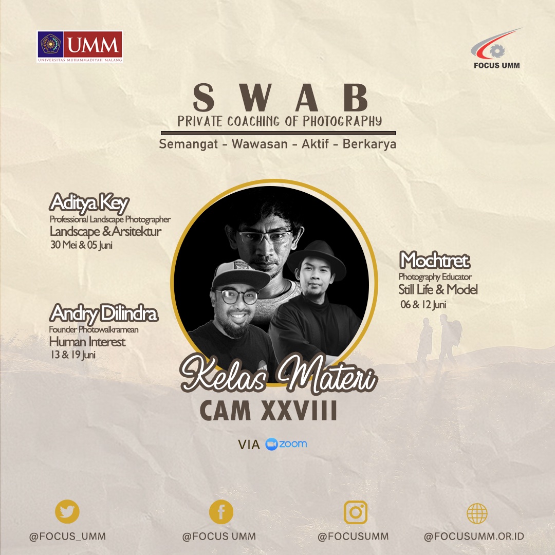 focus_umm's tweet photo. Hello Focuser📸
Diklat Dasar XXVIII Focus UMM Mempersembahkan "Kelas Materi" dengan pemateri:

• @Aditya_Key 
Landscape &amp; Arsitektur

• @mochtret 
Still Life &amp; Model

• @andrydilindra
Human Interest

Stay tuned terus untuk kegiatan Diklat Dasar XXVIII Focus UMM

#focusumm https://t.co/eYvBp3aZMP