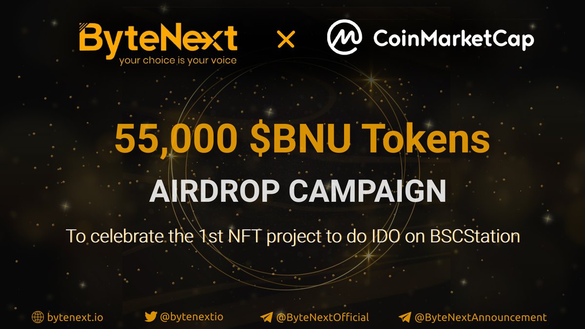 🥳Introducing ByteNext $BNU Community Airdrop on @CoinMarketCap 🏆 55,000 BNU tokens up for grabs! Details:bytenext.medium.com/bytenext-55-00… 🎯Win some BNU tokens in the Airdrop & also get ready for our upcoming IDO on BSCStation. #airdrop,#giveaway,#ByteNext Sponsored by @BasicsCapital