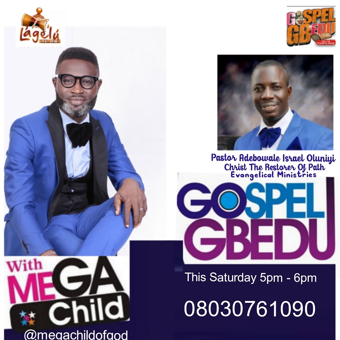 Don't forget to join us this evening 5pm-6pm on the programme #GospelGbedu With <a href="/megachildofgod/">MegaChildOfGod</a> on Lagelu FM 96.7

Guest : Pastor Adebowale Israel 

Topic - Keys to destiny fulfilment

God bless you as you listen