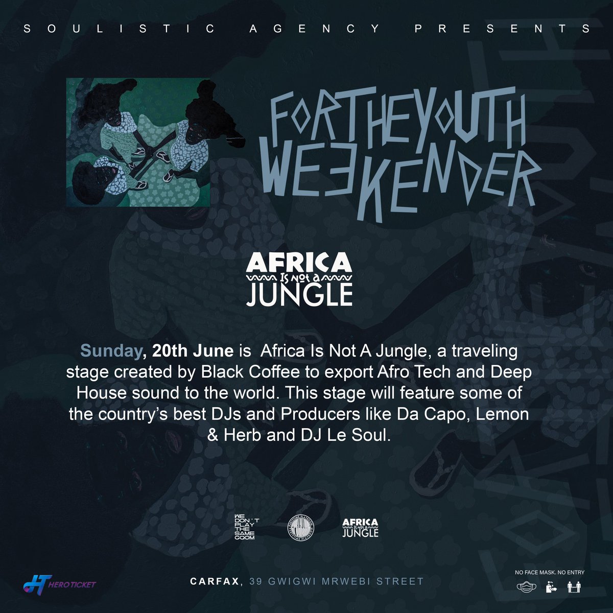 #AfricaIsNotAJungle is a @realblackcoffee touring stage that exports the best AfroTech and Deep House sound from Africa to the world.

#ForTheYouthWeekender