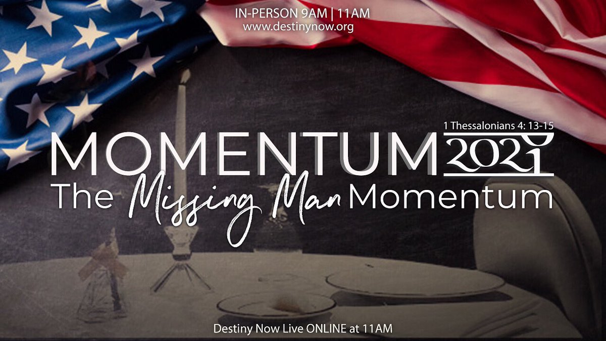 DNWOC's tweet photo. Tomorrow Morning at Destiny Now! >>> “THE MISSING MAN MOMENTUM” “GOD NEVER WASTES A LIFE.” - AWH 
Join ❤️ us in the morning at 9am or 11am IN-PERSON #unity #redemption #LOVE #family #Hope #Momentum #HONOR #REMEMBER #betterTogether #Momentum2021 #destinynow https://t.co/Vt25Unk0dw