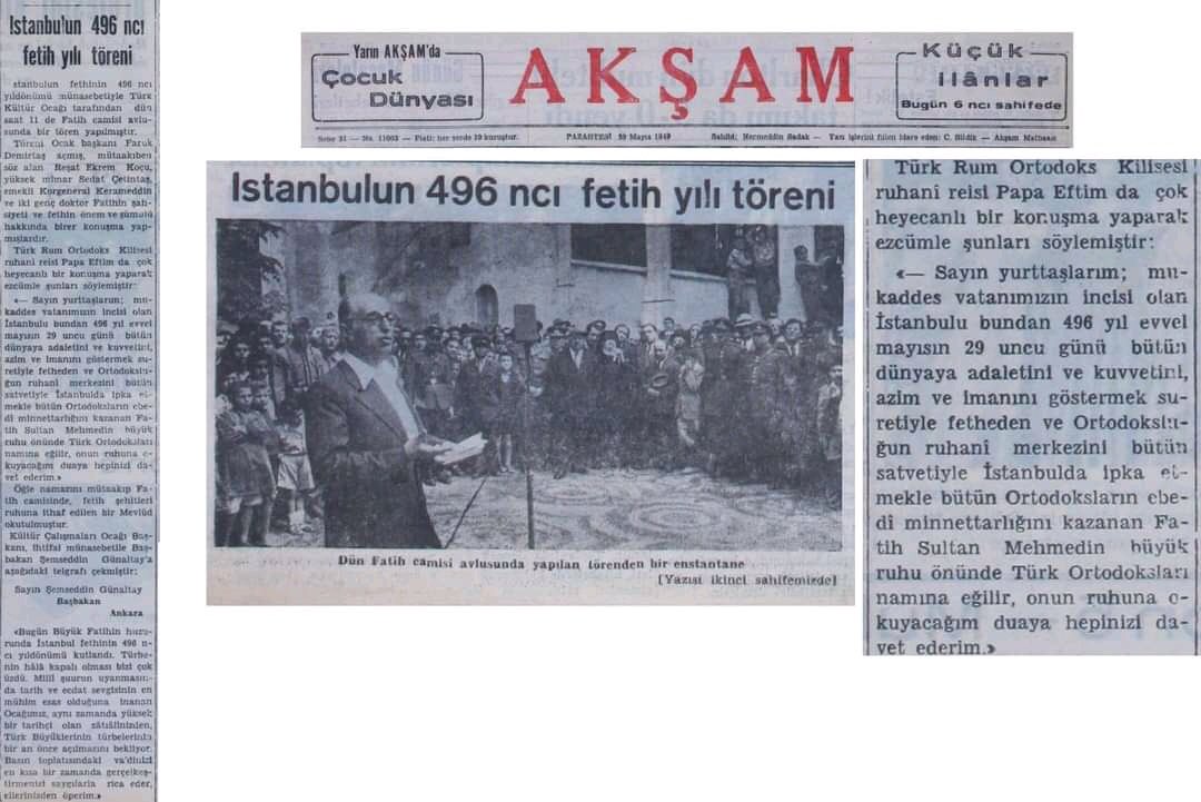 “…bütün Ortodoksların ebedi minnettarlığını kazanan Fatih Sultan Mehmed’in ruhu önünde Türk Ortodoksları namına eğilir, onun ruhuna okuyacağım duaya hepinizi davet ederim.”
Türk Ortodoks Patriği Papa Eftim
#istanbulunfethi