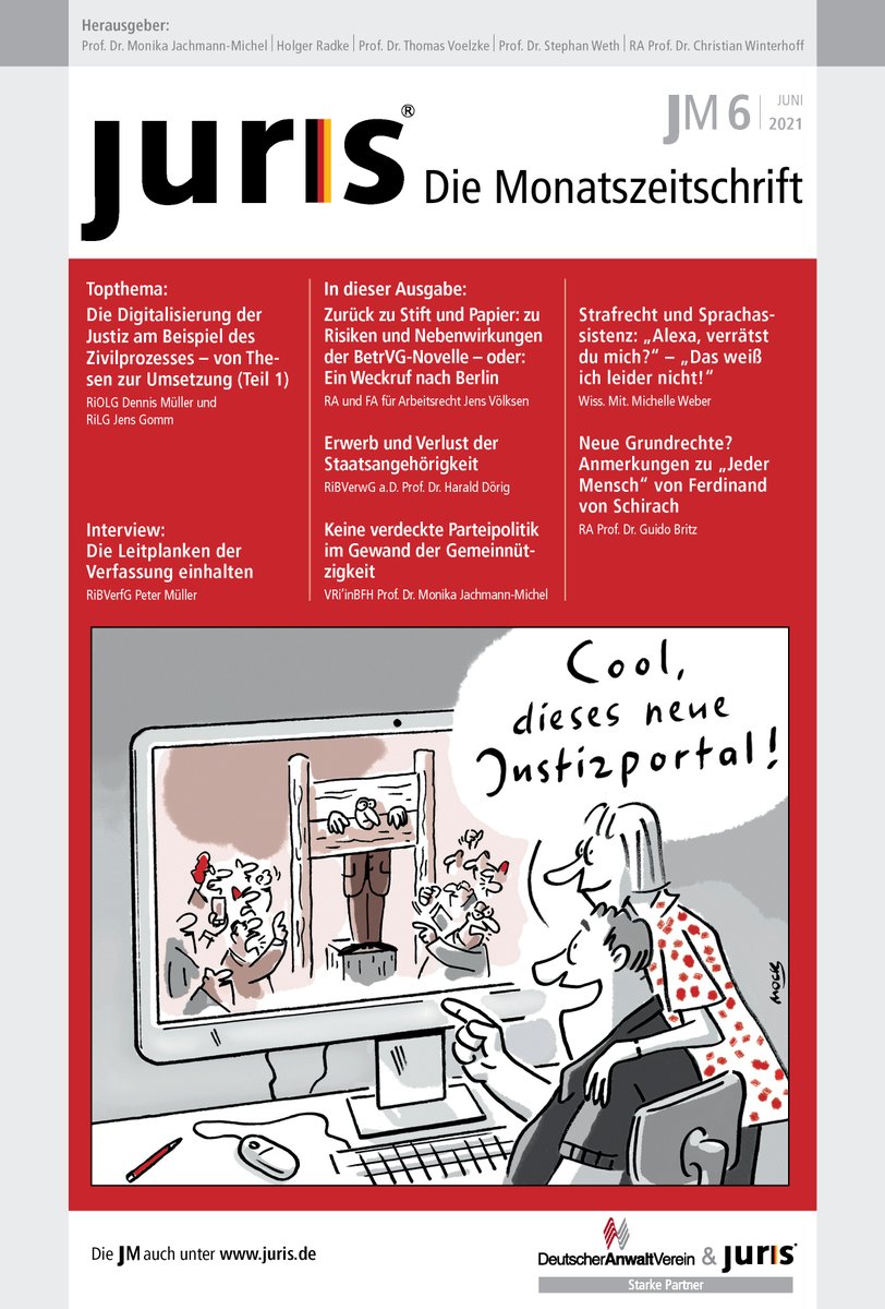 DasRechtsportal's tweet photo. #juris - Die Monatszeitschrift 06/2021
In der aktuellen Ausgabe befasst sich die #jM mit der Zukunft: Topthema der Juni-Ausgabe ist das vielbeachtete #Diskussionspapier der Arbeitsgruppe „Modernisierung des Zivilprozesses“. Zur aktuellen Ausgabe ➡️ https://t.co/Gx0rnJmM9s https://t.co/UMVReRUGSV