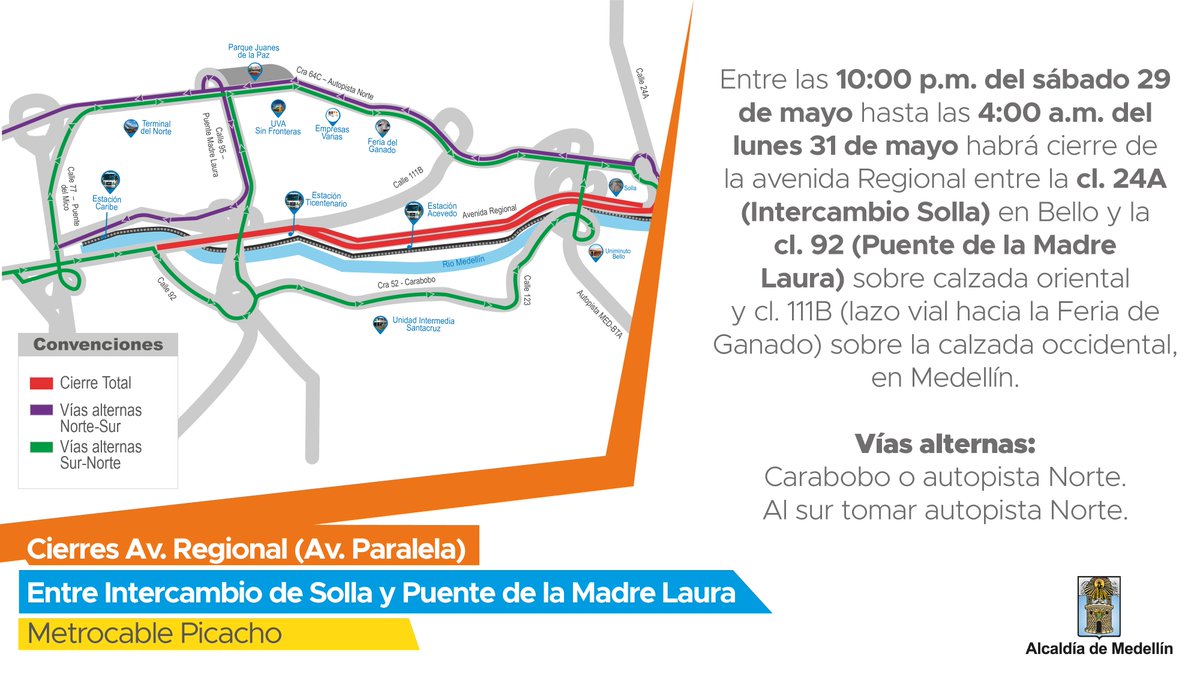 metrodemedellin's tweet photo. Durante este fin de semana, ten en cuenta estos cierres en la Avenida Regional, costado occidental (avenida Paralela) entre el intercambio vial de Solla y el puente de la Madre Laura,🚧 los cuales se harán para instalar pasarela peatonal para acceso al #Metrocable 🚡 Picacho. 👇 https://t.co/c0lq8vX8Fk
