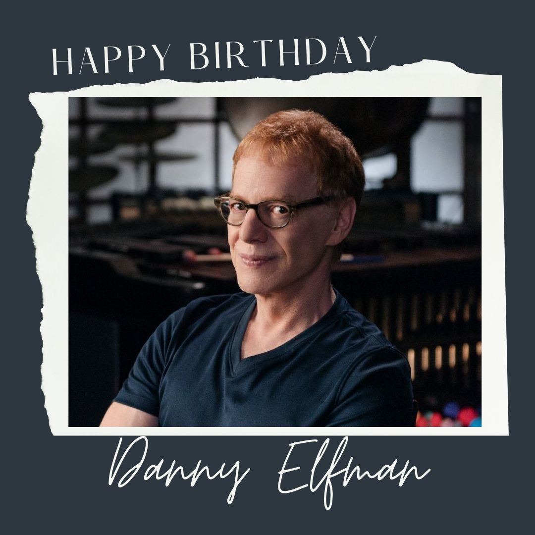 Happy Birthday  Danny Elfman, La Toya Jackson, Annette Bening, Rupert Everett.  